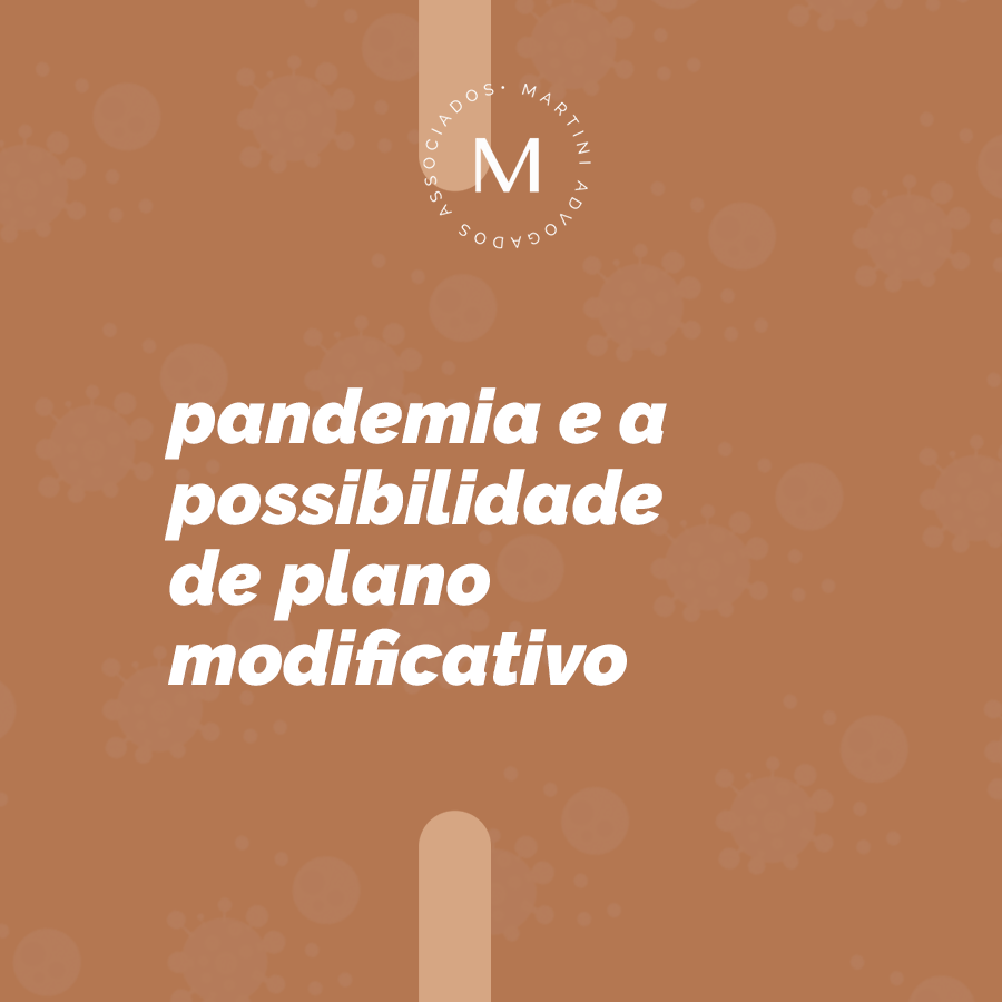 Pandemia e a possibilidade de plano modificativo na RJ