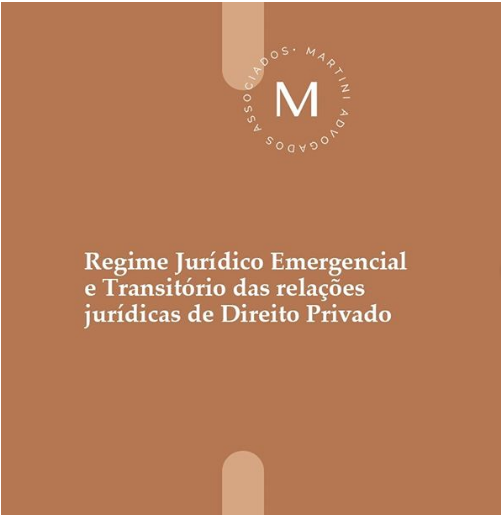 Regime Jurídico Emergencial e Transitório das relações jurídicas de Direito Privado