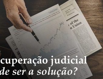 Recuperação judicial pode ser a solução?