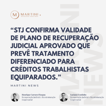 STJ confirma validade de Plano de Recuperação Judicial que prevê tratamento diferenciado para créditos trabalhistas equiparados