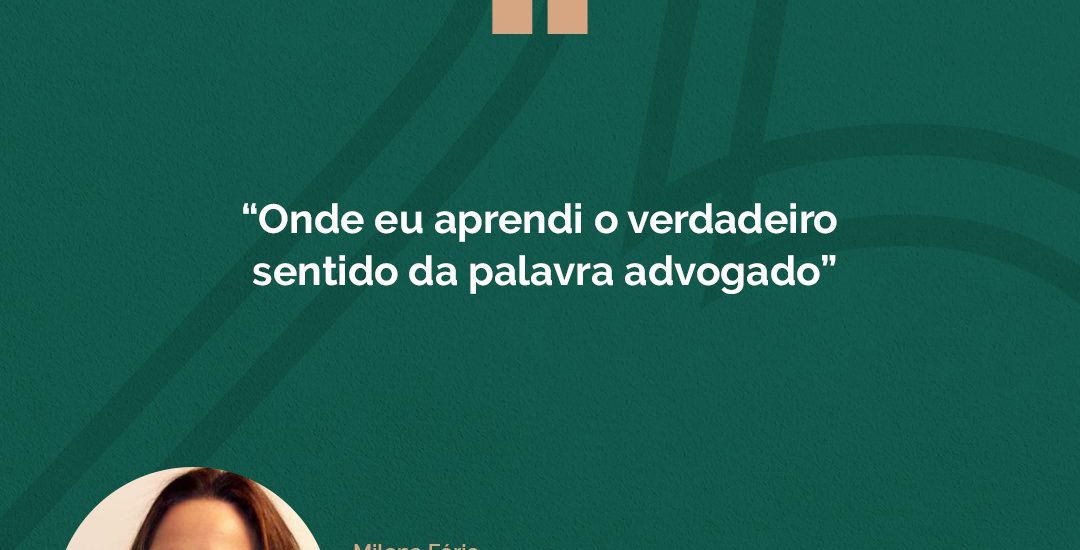 Martini Advogados: “primeira e mais importante escola prática que tive na carreira”