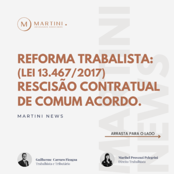 Reforma Trabalhista (Lei 13.467/2017), rescisão contratual de comum acordo