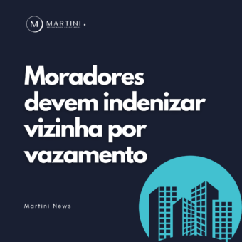 Moradores devem indenizar vizinha por vazamento