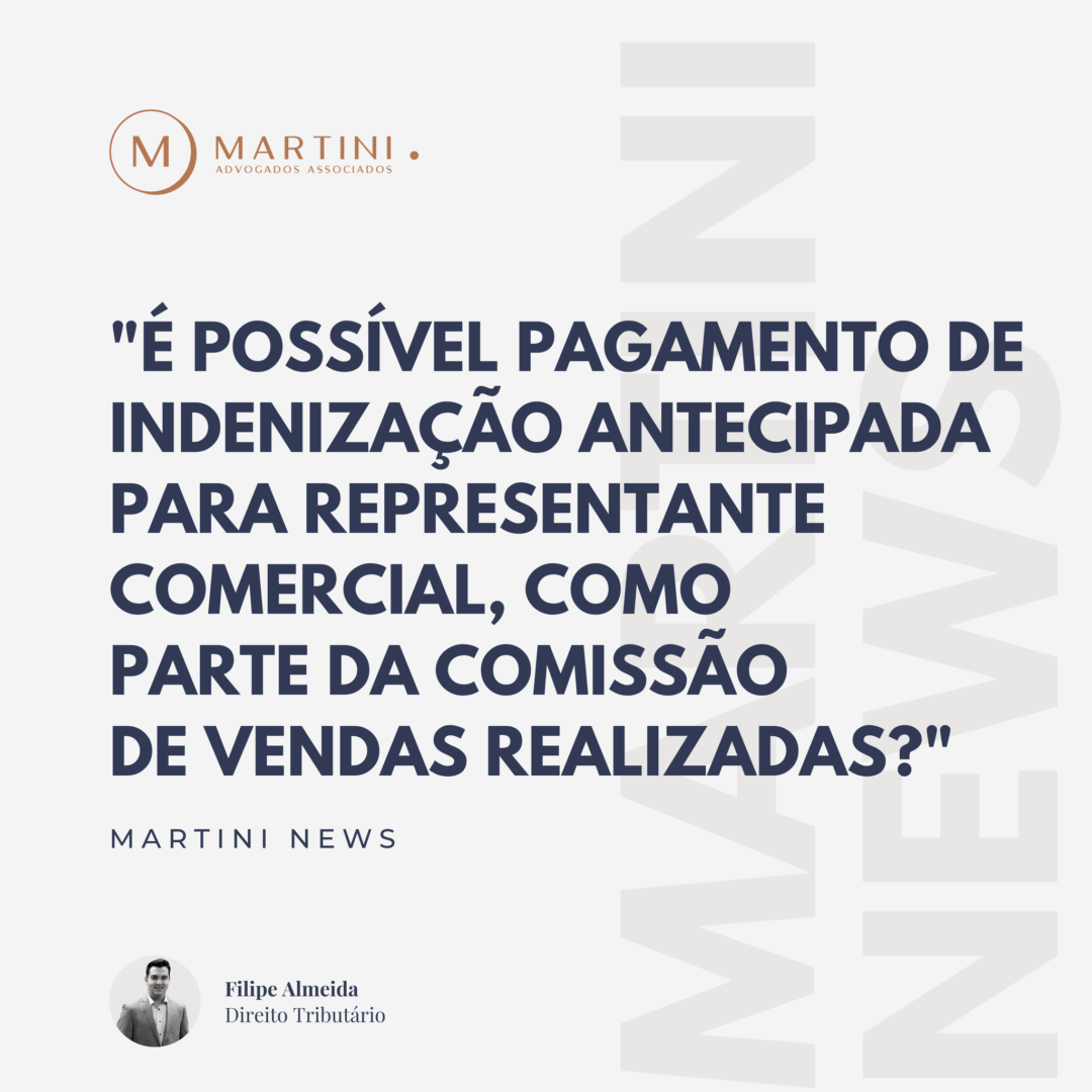 É possível o pagamento de indenização antecipada para representante comercial, como parte da comissão de vendas realizada?