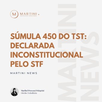 Súmula 450 do TST declarada inconstitucional pelo STF