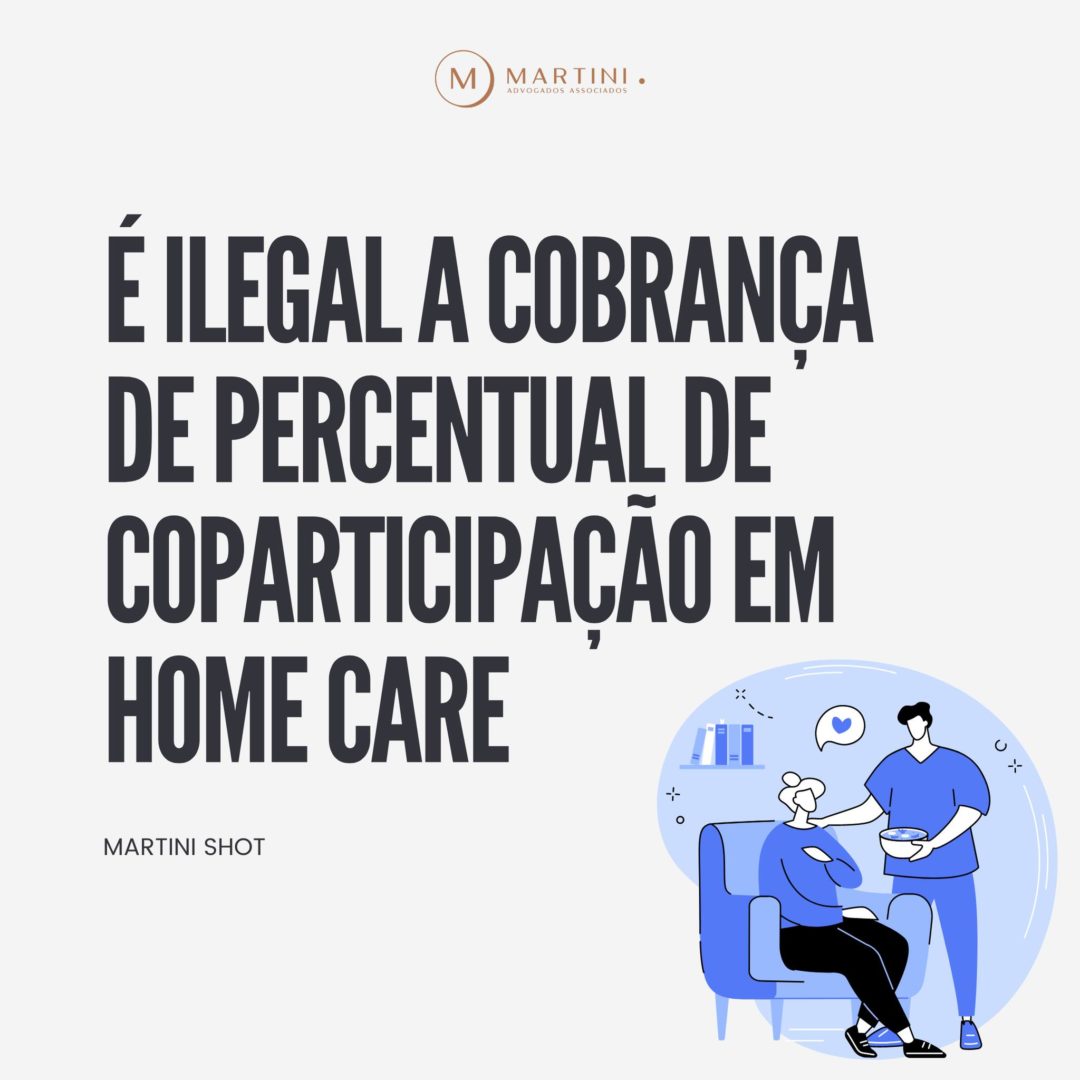 É ilegal a cobrança de percentual de coparticipação em home care