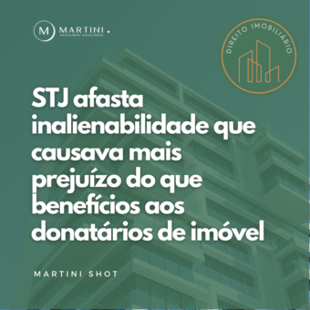 STJ afasta inalienabilidade que causava mais prejuízo do que benefício aos donatários de imóvel