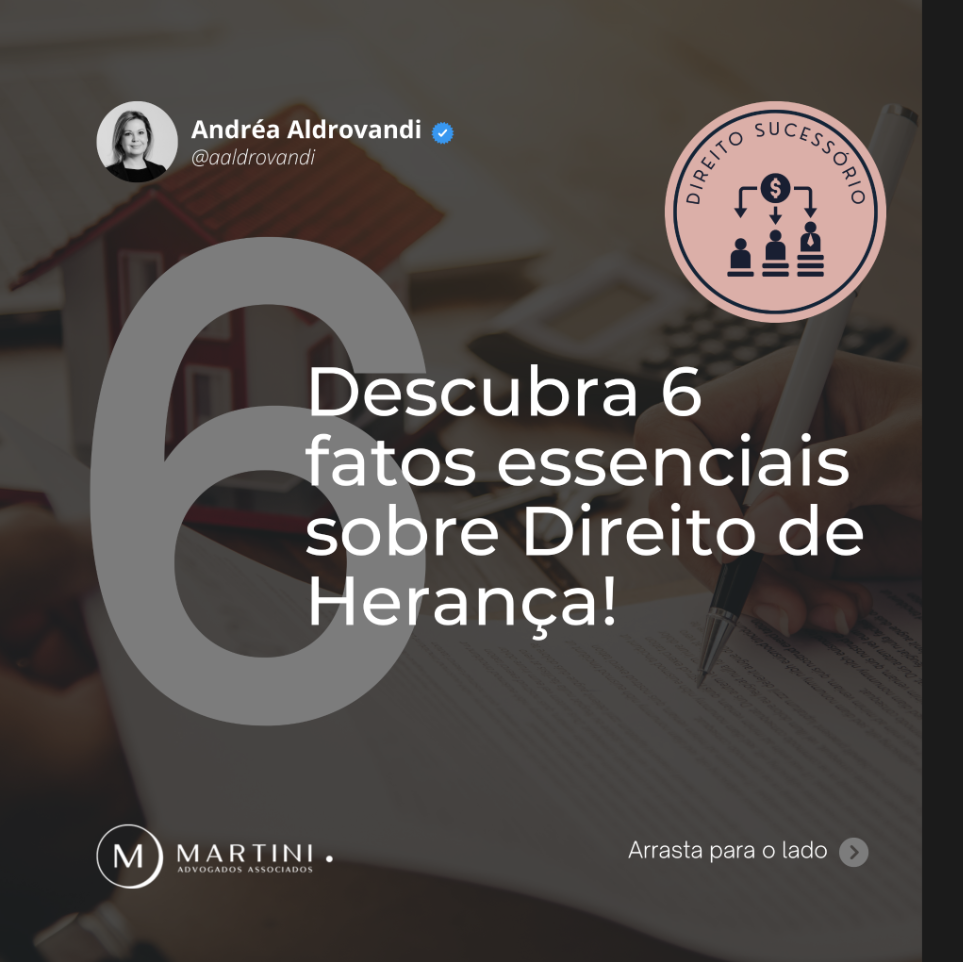 Descubra seis fatos essenciais sobre Direito de Herança