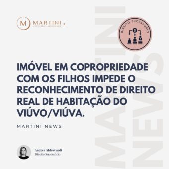 Imóvel em copropriedade com os filhos impede o reconhecimento de direito real de habitação do viúvo/viúva