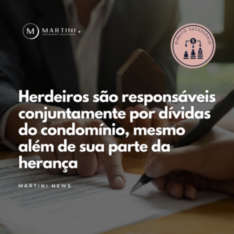 Herdeiros coproprietários respondem solidariamente por dívida condominial, mesmo além do quinhão hereditário