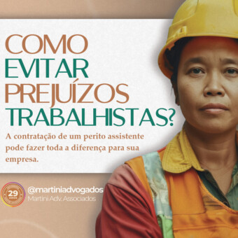 A economia trazida em razão de contratação de perito assistente no processo trabalhista