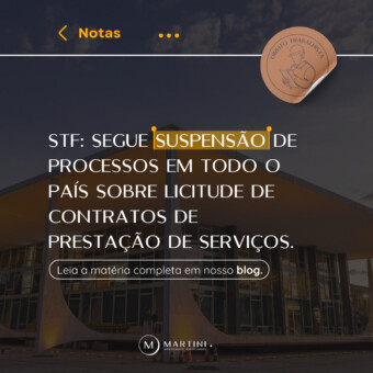 STF: segue suspensão de processos em todo o país sobre licitude de contratos de prestação de serviços