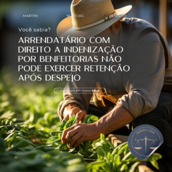 Arrendatário com direito a indenização por benfeitorias não pode exercer retenção após despejo