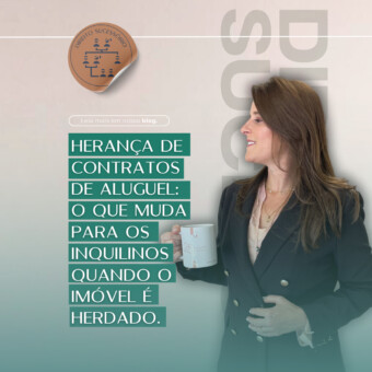 Herança de contratos de aluguel: o que muda para os inquilinos quando o imóvel é herdado