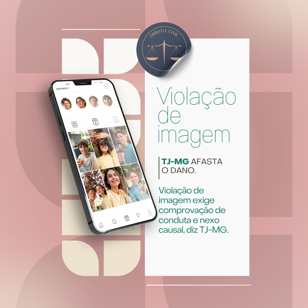 Violação de imagem: TJ-MG afasta o dano