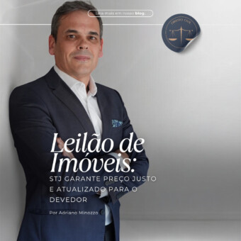 Leilão de imóveis: STJ garante preço justo e atualizado para o devedor