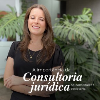 A importância de consultoria jurídica na constituição societária